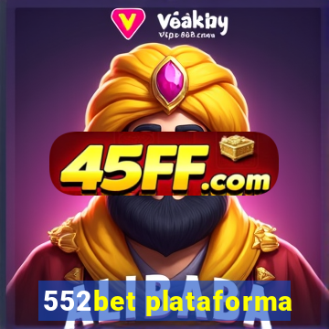 552bet plataforma